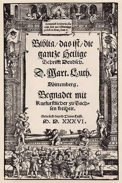 Die Bibel, deutsch von Martin Luther. 1536 bei Hans Lufft in Wittenberg gedruckt. Gutenberg-Museum, Mainz